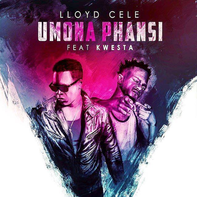New Music: Lloyd Cele - Umona Phansi ft. Kwesta