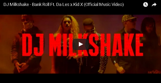New Release: DJ Milkshake - Bank Roll Video [ft KiD X & Da LES]