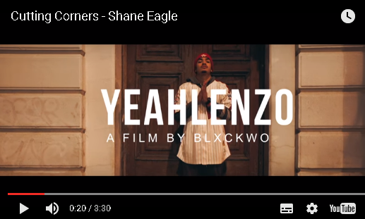 New Release: Shane Eagle - Cutting Corners Video