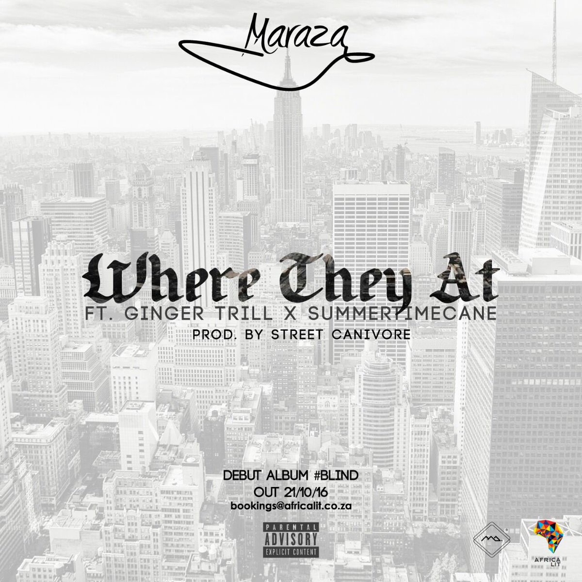 New Release: Maraza - Where They At [ft Ginger Trill, Summertime CANE]