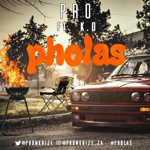 New Music: Pro ft K.O - Pholas