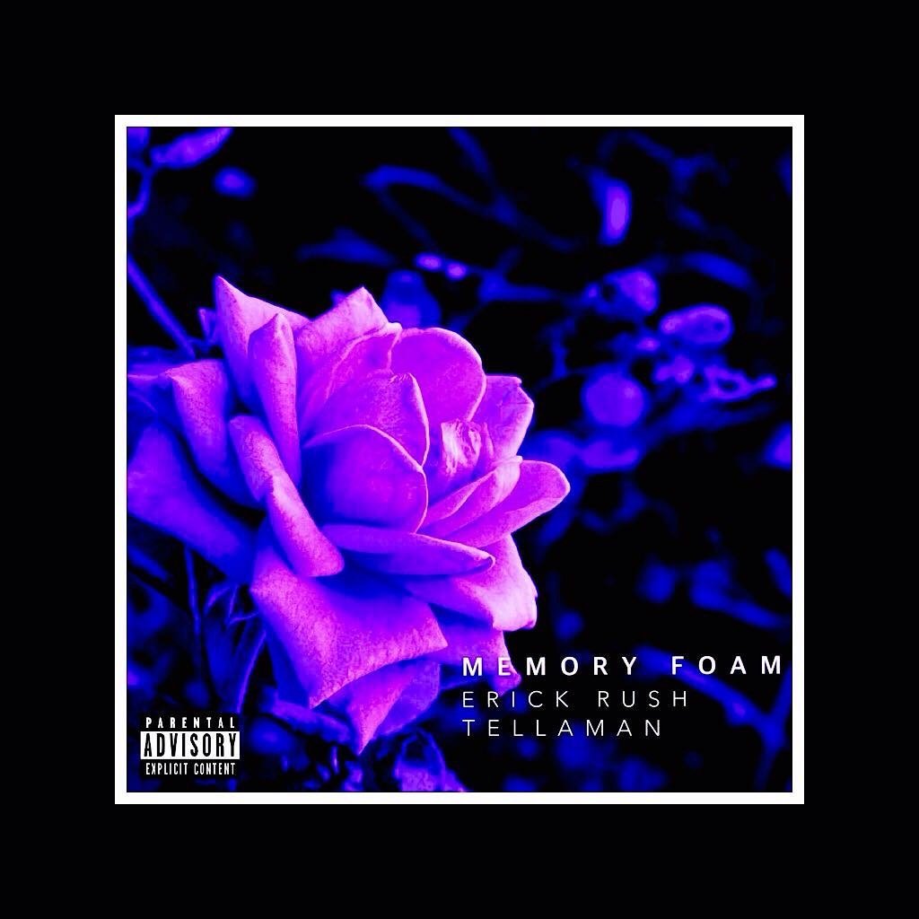New Release: Erick Rush - Memory Foam [ft Tellaman]