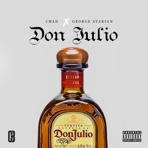 Download: New Music Chad Da Don ft George Avakian - Don Julio