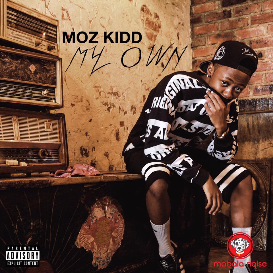 New Release: Moz Kidd - My Own