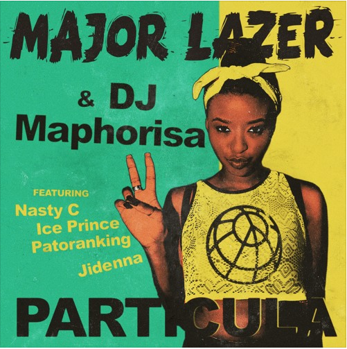 New Release: Major Lazor - Particula [ft Nasty C, Jidenna & Ice Prince]