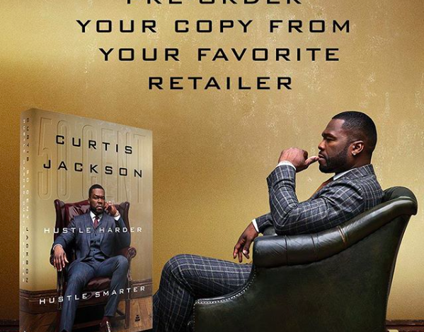 50 Cent Releases New Book 'Hustle Harder, Hustle Smarter'